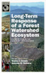 Long-Term Response of a Forest Watershed Ecosystem