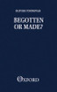 Begotten or Made?