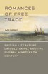 Romances of Free Trade