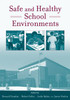 Safe and Healthy School Environments