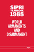 SIPRI Yearbook 1988 World Armaments and Disarmament