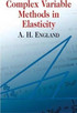 Complex Variable Methods in Elasticity