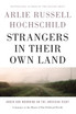 Strangers in Their Own Land