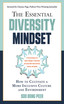 The Essential Diversity Mindset
