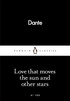 Love That Moves the Sun and Other Stars