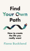 Find Your Own Path