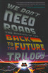 We Don't Need Roads