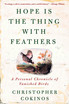 Hope Is the Thing with Feathers