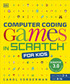 Computer Coding Games in Scratch for Kids
