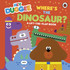 Hey Duggee: Where's the Dinosaur?