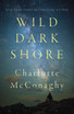 Wild Dark Shore