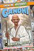 Gandhi: The Peaceful Protester!