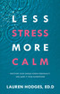 Less Stress, More Calm
