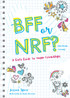 BFF or NRF (Not Really Friends)