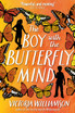 Boy with the Butterfly Mind