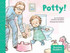 Potty!