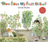 How Does My Fruit Grow?