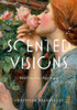 Scented Visions