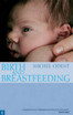 Birth and Breastfeeding: