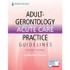 Adult-Gerontology Acute Care Practice Guidelines 2/e