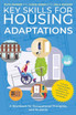 Key Skills for Housing Adaptations