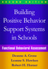 Building Positive Behavior Support Systems in Schools 2/e