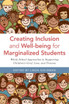 Creating Inclusion and Well-being for Marginalized Students: Whole-Schoo