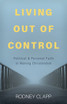 Living Out of Control