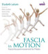 Fascia in Motion