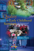 Quality In Early Childhood Services, Sc