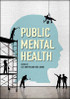 Public Mental Health: Global P