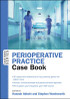 Perioperative Practice: Case Book