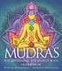 Mudras For Awakening The Energy Body