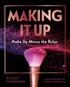 Making It Up