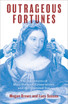 Outrageous Fortunes