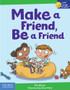 Make a Friend, Be a Friend