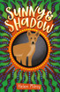 Sunny and Shadow