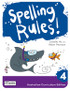 Spelling Rules! 4 AC, 3e