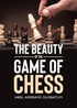 The Beauty of the Game of Chess