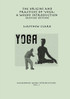 The Origins and Practices of Yoga