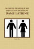 MANUEL PRATIQUE DE DEVOTION HOODOO - DAME LATRINE