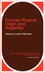 Fractals Physical Origin and Properties