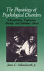 The Physiology of Psychological Disorders