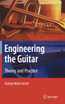 Engineering the Guitar