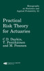 Practical Risk Theory for Actuaries