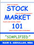 STOCK MARKET 101 SIMPLIFIED
