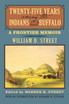 Twenty-Five Years Among the Indians and Buffalo