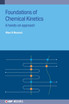 Foundations of Chemical Kinetics