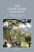 The Living Light Dialogue Volume 2