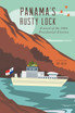 Panama's Rusty Lock
